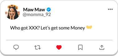 Screenshot of a social media post from a user called Maw Maw with the handle @momma92. The post reads: Who got XXX? Let's get some Money